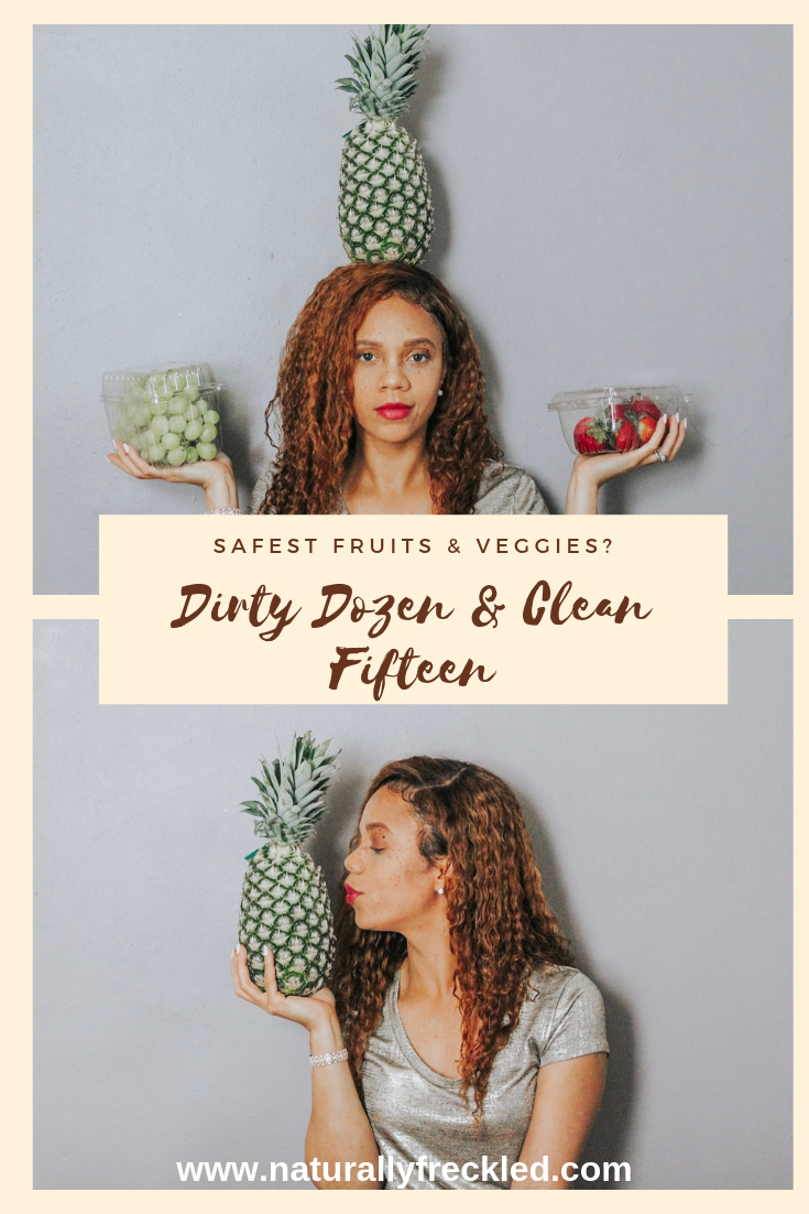 Dirty Dozen & Clean Fifteen: The Safest Fruits & Vegetables ...